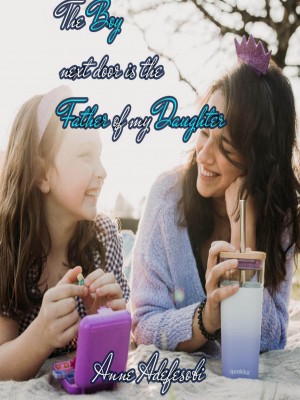 The boy next door is the father of my daughter