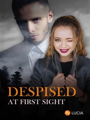 Despised At First Sight