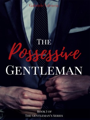 The Possessive Gentleman,Gabriele Valencia