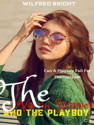 The Virgin Stripper And The Playboy