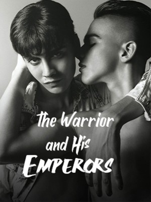 the Warrior and His Emperors