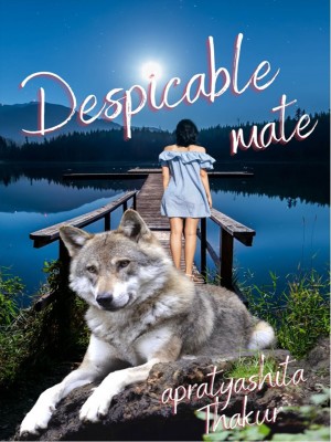 Despicable Mate,Apratyashita Thakur