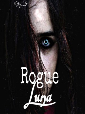Rogue Luna,Kay.S.G