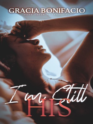 I‘m Still His,Gracia Bonifacio