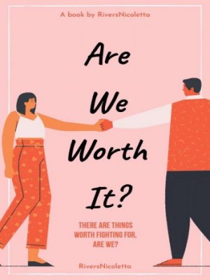 Are We Worth It？,Rivers Nicoletta