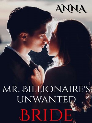 Mr. Billionaire‘s Unwanted Bride