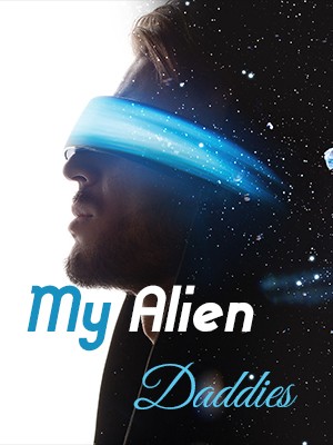 My Alien Daddies,Cendrillon1996