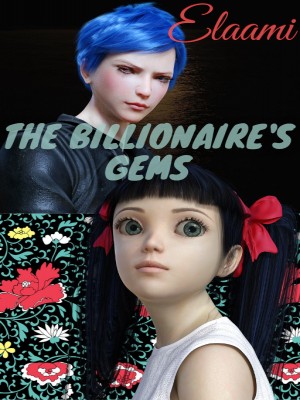 The Billionaire‘s Gems,Elaami