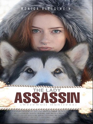 THE LADY ASSASSIN,Moni Sky M.B.N)