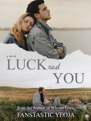 Luck and You,Fantastic Yeoja
