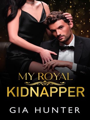 My Royal Kidnapper,Gia Hunter