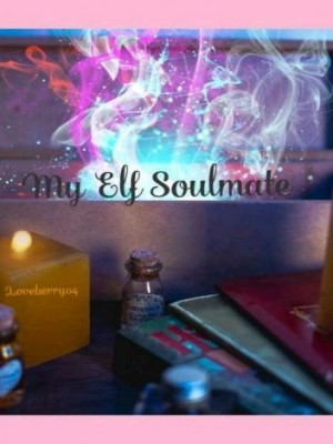 My Elf Soulmate,Loveberry04
