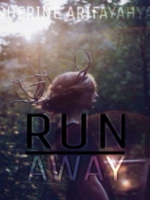 RUN AWAY,SherineCArifa