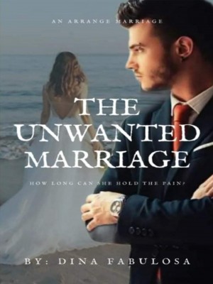 The Unwanted Marriage,Dina Fabulosa