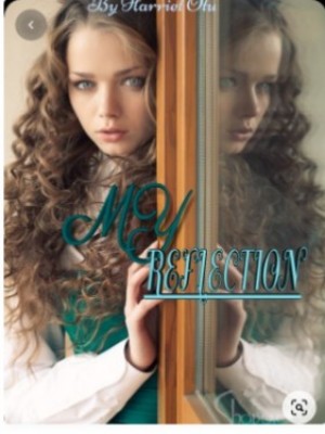 My Reflection