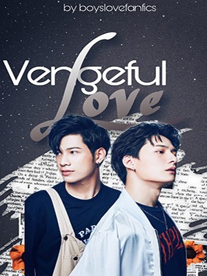 Vengeful Love