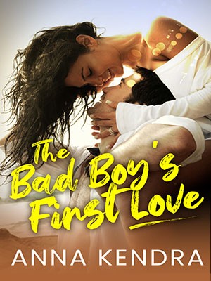The Bad Boy‘s First Love-Anna Kendr
