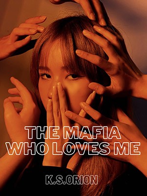 The Mafia Who Loves Me,K.S. Orion