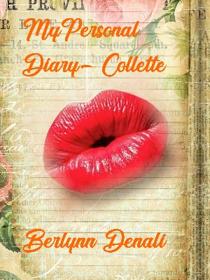 My Personal Diary-Collette,Tamia Dawn Osburn