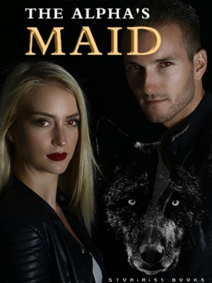 The Alpha's Maid,Storirise books