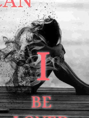 Can I Be Loved