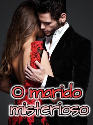 O marido misterioso