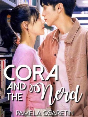 Cora And The Nerd,Ela Osaretin
