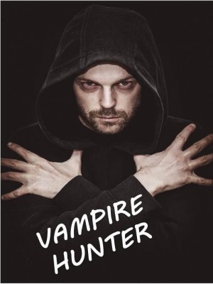 VAMPIRE HUNTER,Syed Waseem