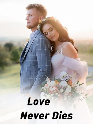 Love Never Dies