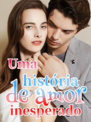 Uma história de amor inesperado