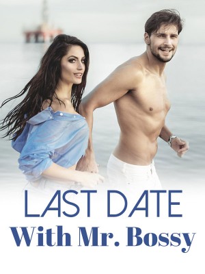 Last Date With Mr. Bossy,