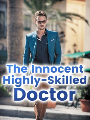 The Innocent Highly-Skilled Doctor,