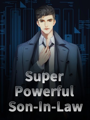 Super Powerful Son-In-Law,