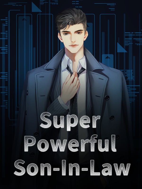 Super Powerful Son-In-Law