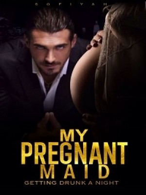 My Pregnant Maid,Sofiyah