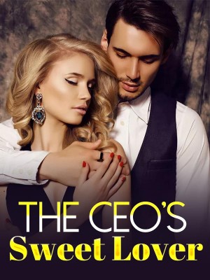 The CEO's Sweet Lover,