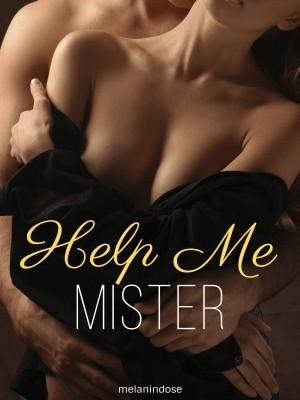 Help Me Mister,melanindose