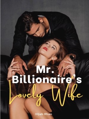 Mr. Billionaire's Lovely Wife,Hijab Khan