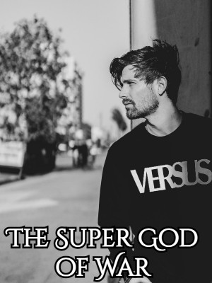 The Super God of War,