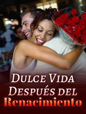 Dulce Vida Después del Renacimiento