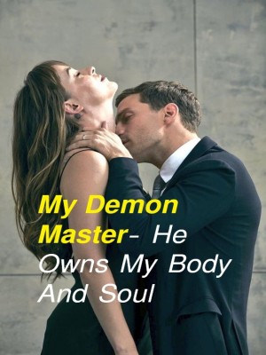 My Demon Master- He Owns My Body And Soul,Author Wizkiss