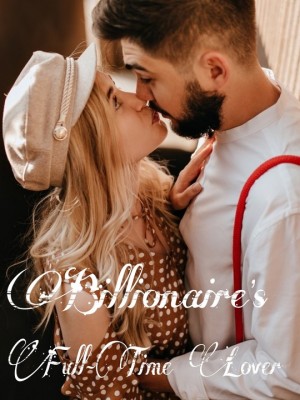 Billionaire's Full-Time Lover