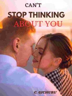CAN'T STOP THINKING ABOUT YOU,Cgichuru