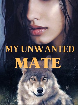My Unwanted Mate