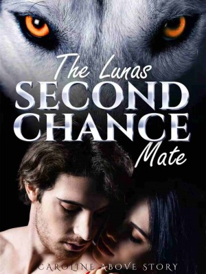 The Lunas Second Chance Mate,caroline above story
