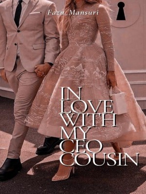 In Love with my CEO Cousin