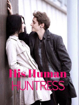 His Human Huntress