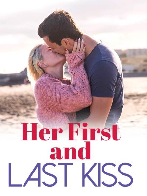 Her First and Last Kiss