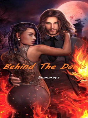 Behind The Darks,Sunnyrays