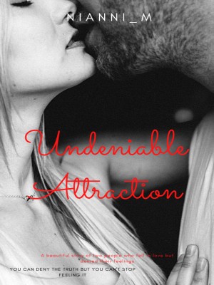 Undeniable Attraction ,Nianni_m